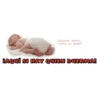 ¡ AQUI SI HAY QUIEN DUERMA !